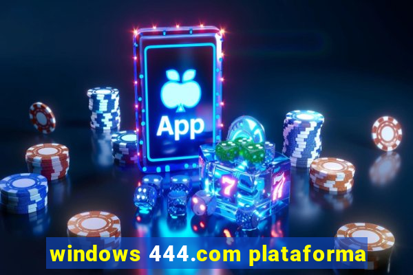 windows 444.com plataforma